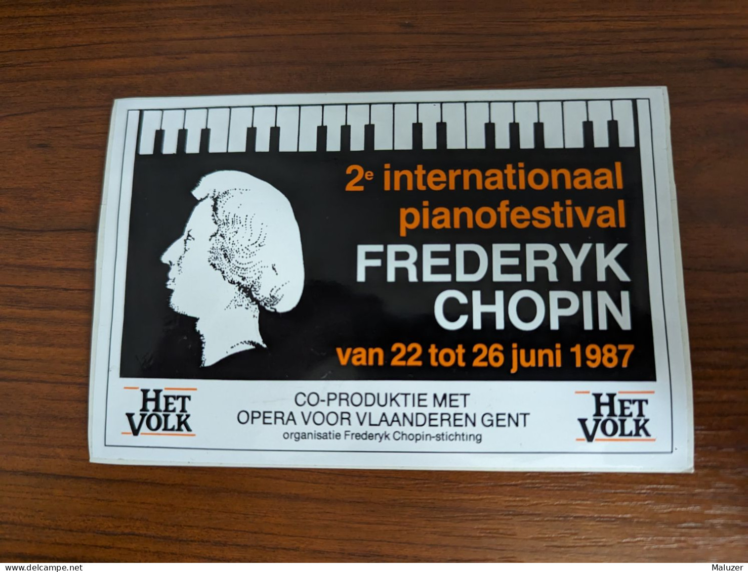 AUTOCOLLANT 2e INTERNATIONAL PIANO FESTIVAL FREDERYK CHOPIN – 1987 – HET VOLK – GENT GAND BELGIQUE BELGIË – MUSIQUE - Autocollants