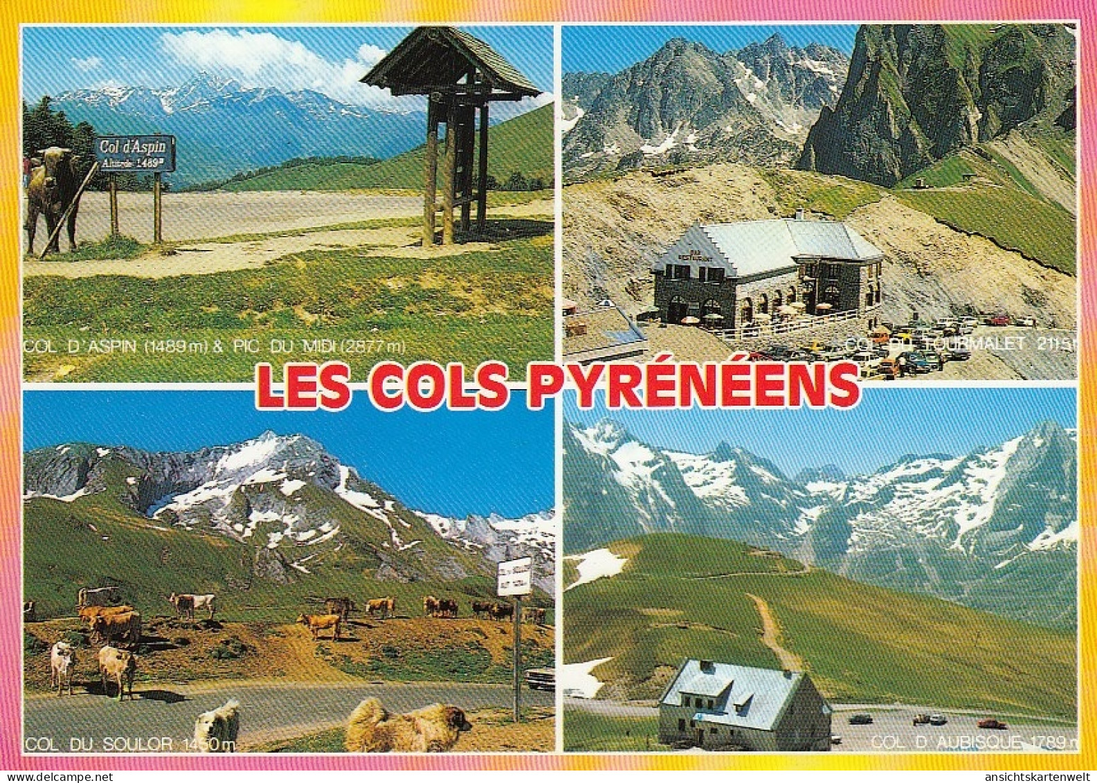 Les Cols Pyrénées Mehrbildkarte Gl1996 #D5113 - Sonstige & Ohne Zuordnung