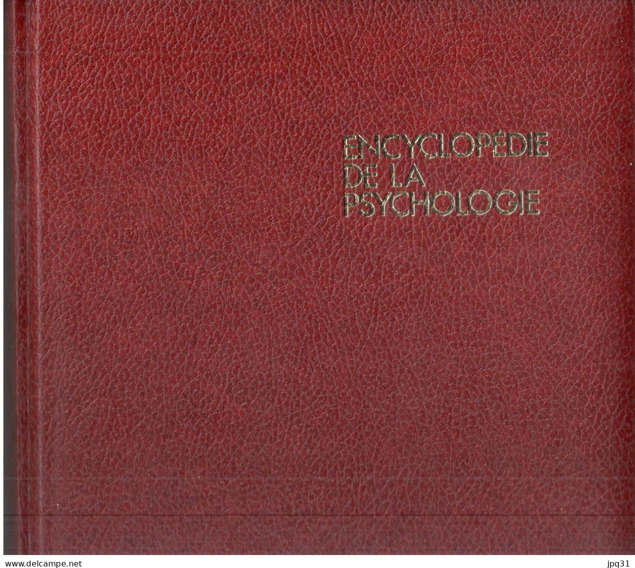 Autour De La Psychologie - Encyclopédie De La Psychologie - Fernand Nathan 1971 - Psychologie/Philosophie