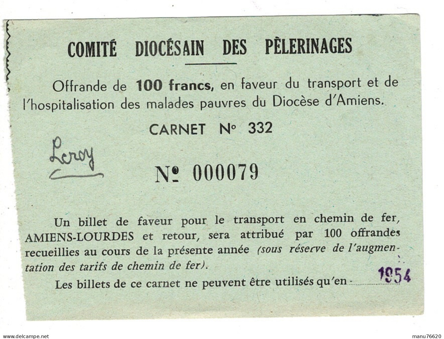 Ref 1 - Ticket Comité Diocésain Des Pèlerinages , Amiens à Lourdes En 1954 . - Eintrittskarten