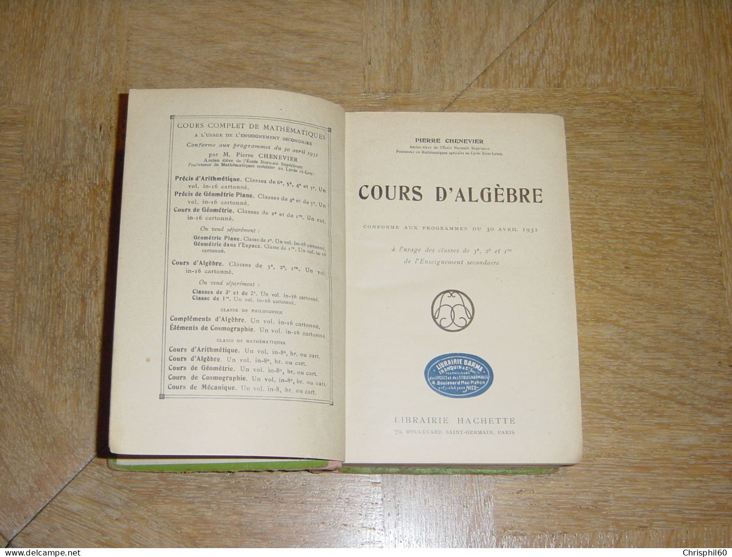 Cours D'algèbre Classes De 3e 2e Et 1re Par P. Chenevier - Hachette 1926 - - 1901-1940