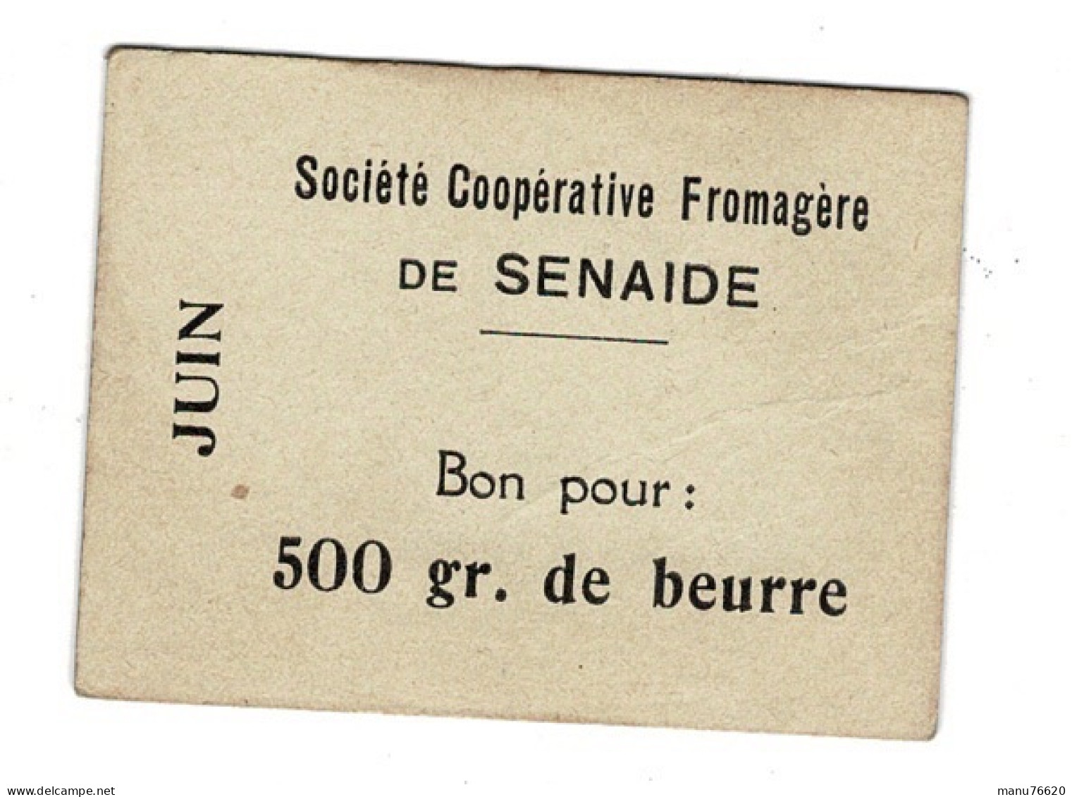 Ref 1 - Ticket Pour Beurre , Société Coopérative Fromagère De Senaide , Vosges - France . - Eintrittskarten