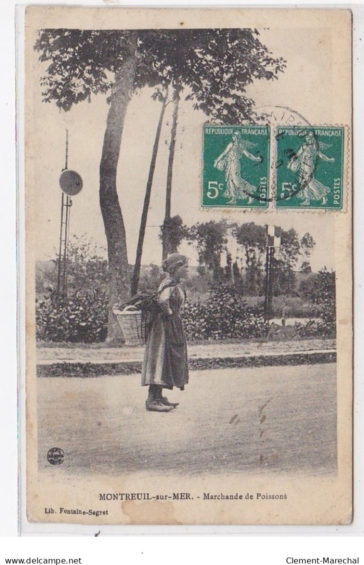 MONTREUIL-sur-MER : Marchande De Poissons - état - Montreuil