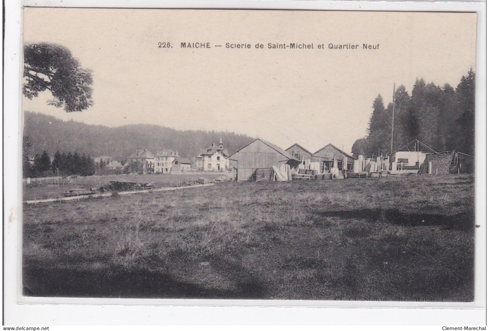 MAICHE : Scierie De St-michel Et Quartier Neuf - Très Bon état - Autres & Non Classés