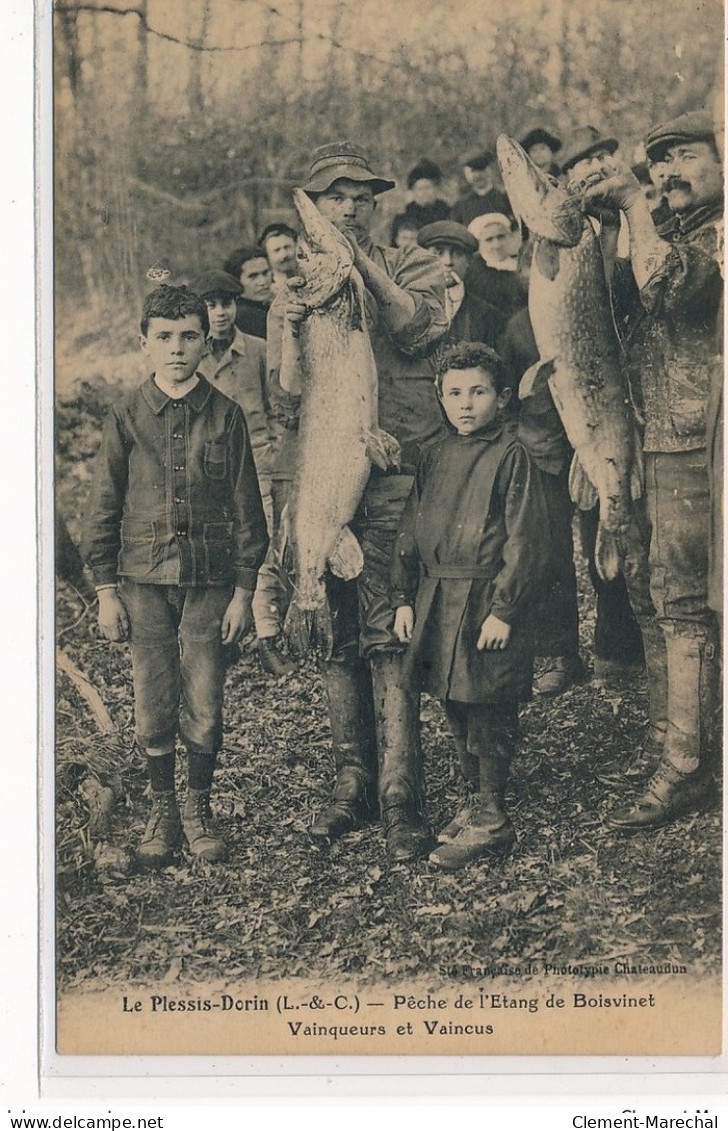 LE PLESSIS-DORIN : Peche De L'etang De Boisvinet Vainqueurs Et Vaincus - Tres Bon Etat - Autres & Non Classés