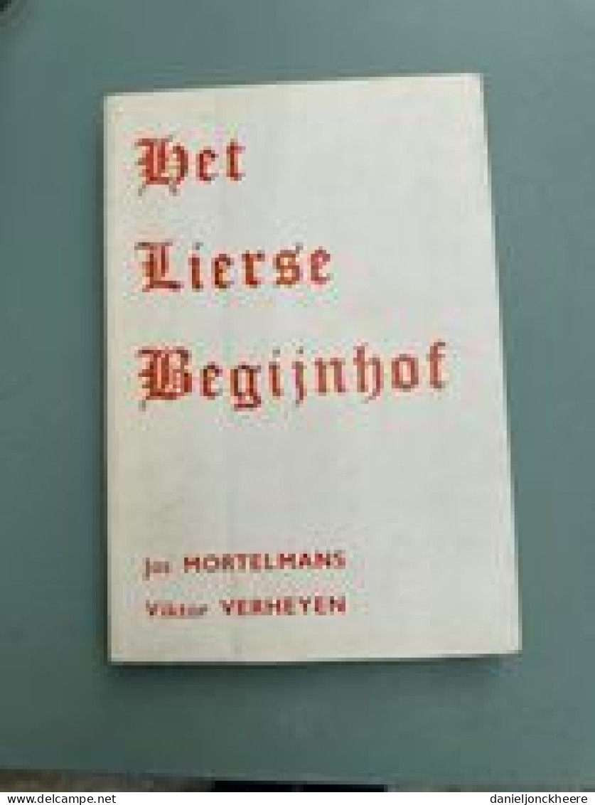 Het Lierse Begijnhof Jos Mortelmans Viktor Verheyen 1974 - Historia