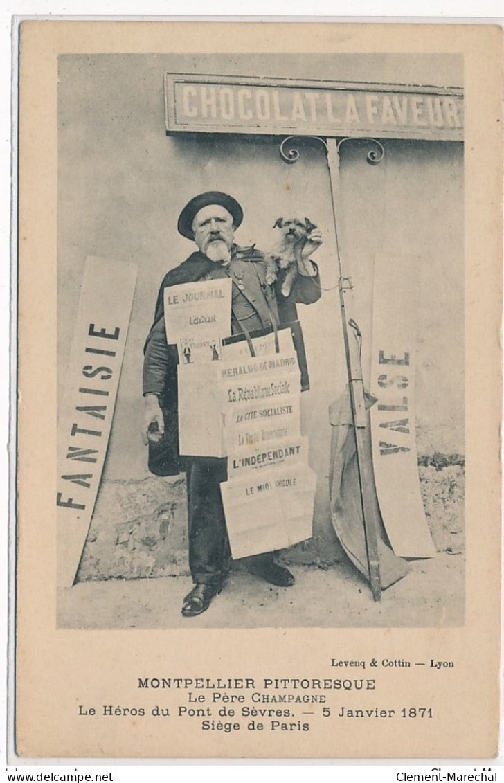 MONTPELLIER : Le Pere Champagne Le Heros Du Pont De Sevres, Siege De Paris (marchand De Journaux) - Tres Bon Etat - Montpellier