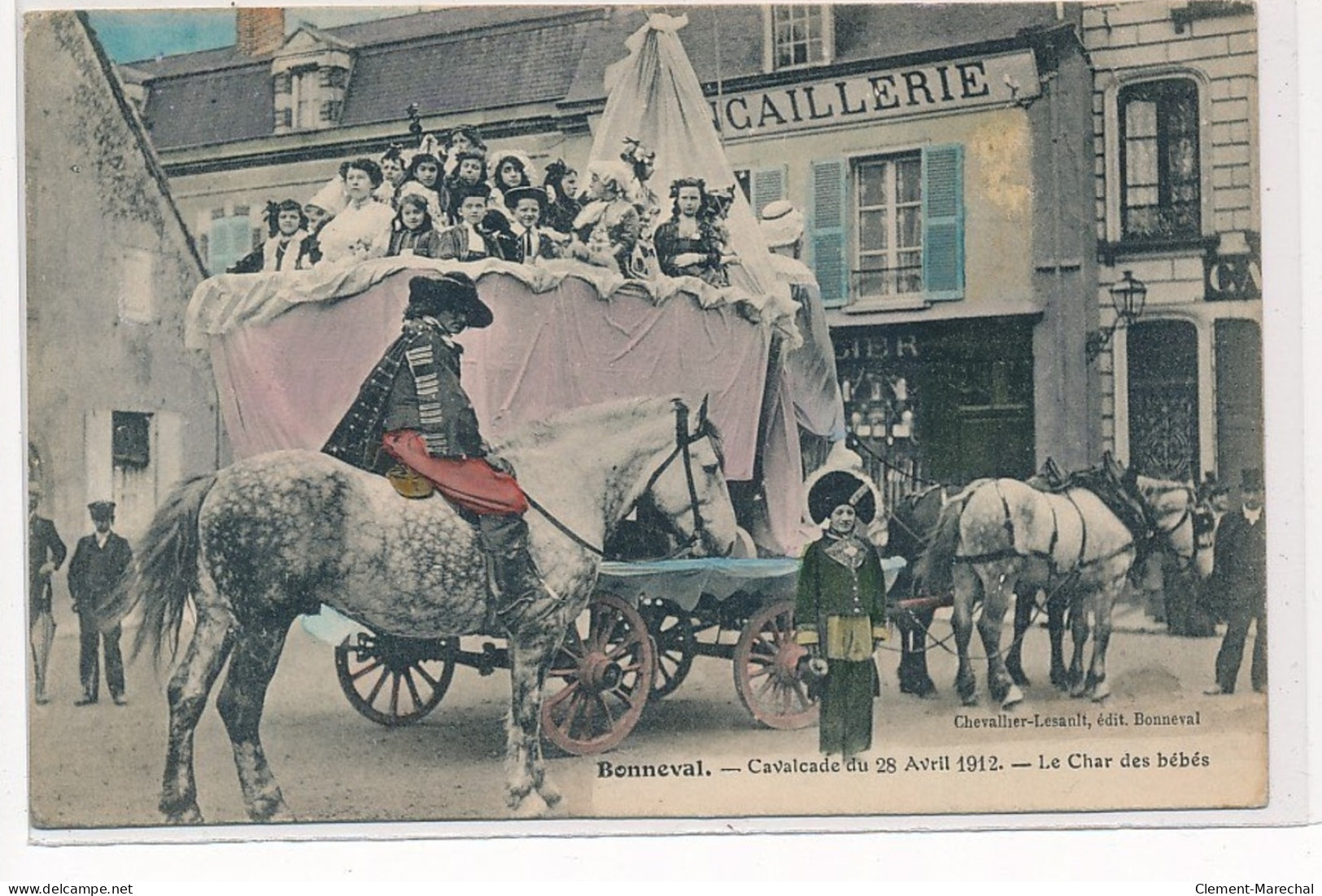 BONNEVAL : Cavalcade Du 28 Avril 1912 Le Char Des Bébés, Quincaillerie - Tres Bon Etat - Bonneval
