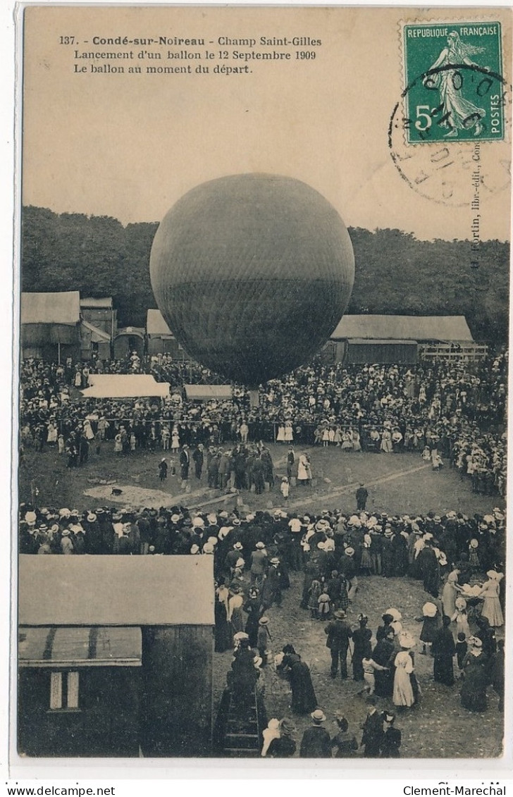 CONDE-sur-NOIREAU : Lancement D'un Ballon Le 12septembre1909 Le Ballon Au Moment Du Départ - Tres Bon Etat - Autres & Non Classés