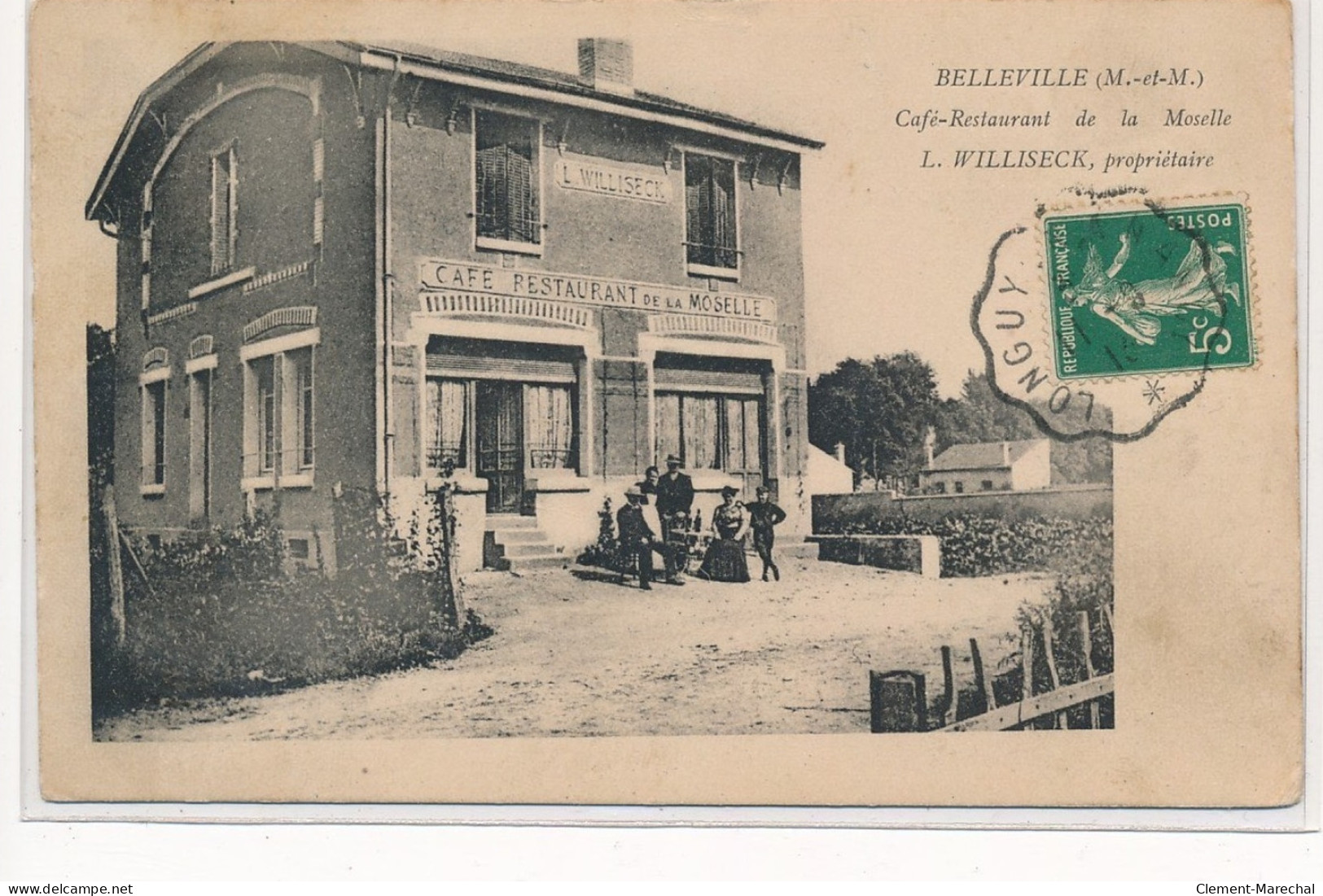 BELLEVILLE : Cafe-restaurant De La Moselle L. Williseck, Proprietaire - Etat - Sonstige & Ohne Zuordnung