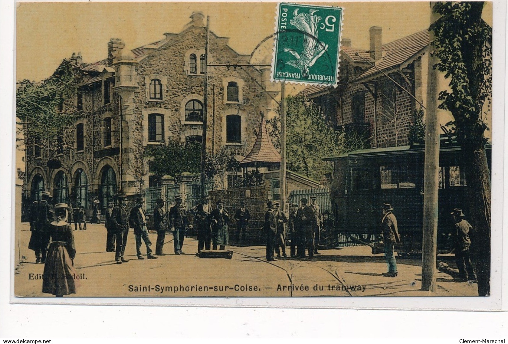 SAINT-SYMPHORIEN-sur-COISE : Arrivée Du Tramway, Toillée - Tres Bon Etat - Saint-Symphorien-sur-Coise