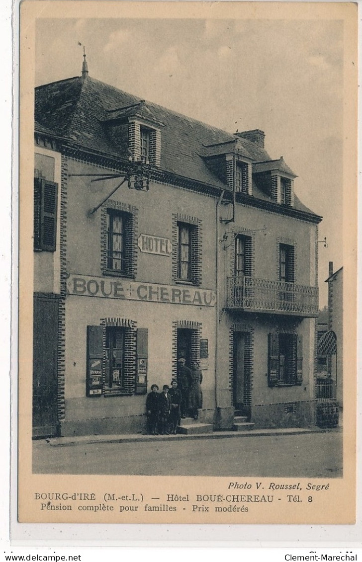BOURG-D'IRE : Hotel Boué-chereau, Pension Complete Pour Familles, Prix Modérés - Etat - Otros & Sin Clasificación