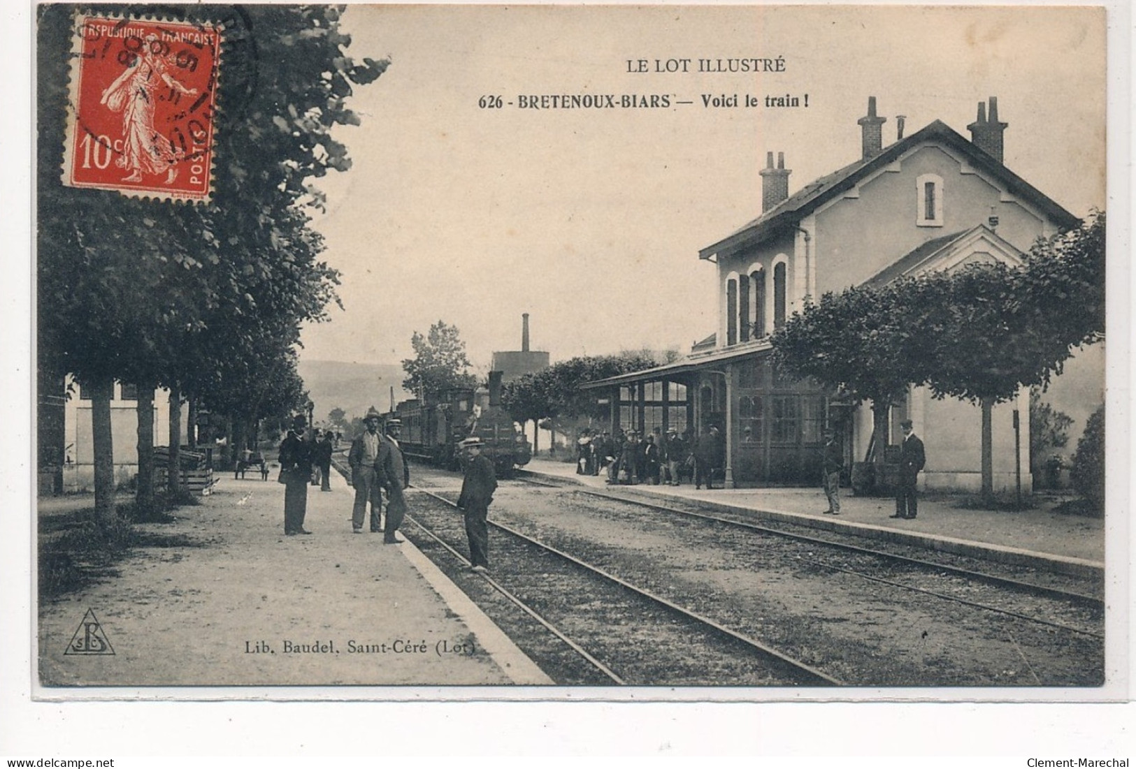 BRETENOUX-BIARS : Voici Le Train!, Gare - Tres Bon Etat - Bretenoux