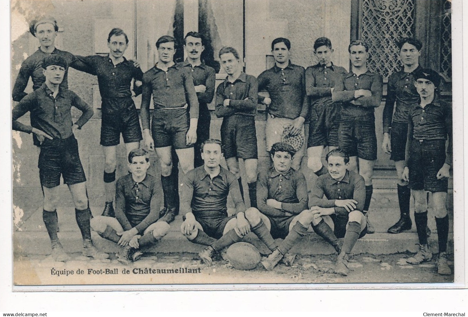 CHATEAUMEILLANT : Equipe De Foot-ball - Etat - Châteaumeillant