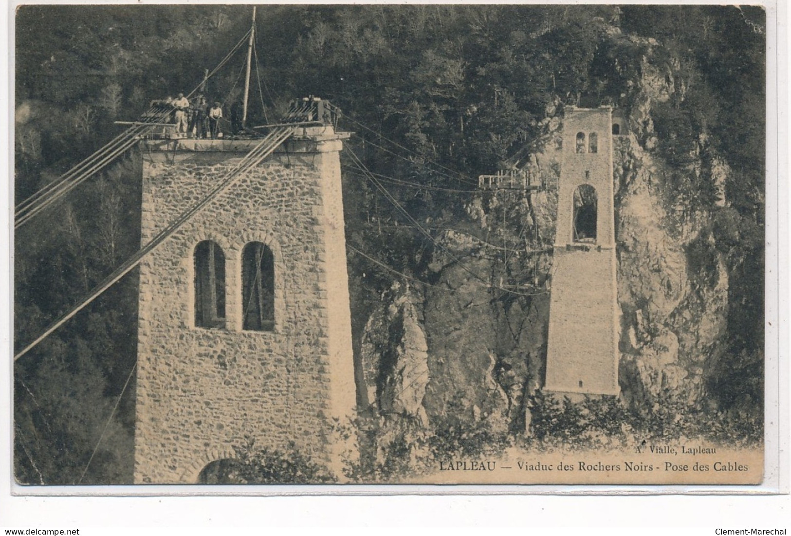 LAPLEAU : Viaduc Des Rochers Noirs, Pose Des Cables - Etat - Andere & Zonder Classificatie