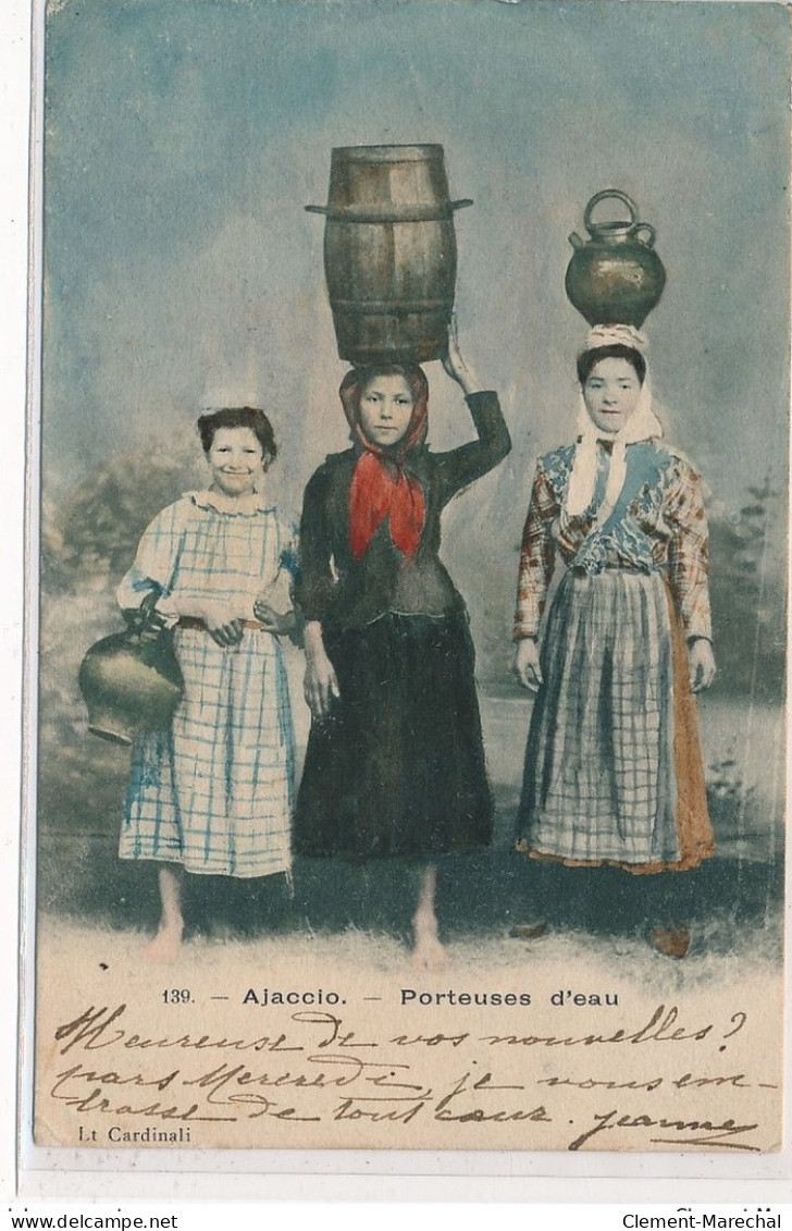 AJACCIO : Porteuses D'eau (rare En Couleur) - Tres Bon Etat - Ajaccio