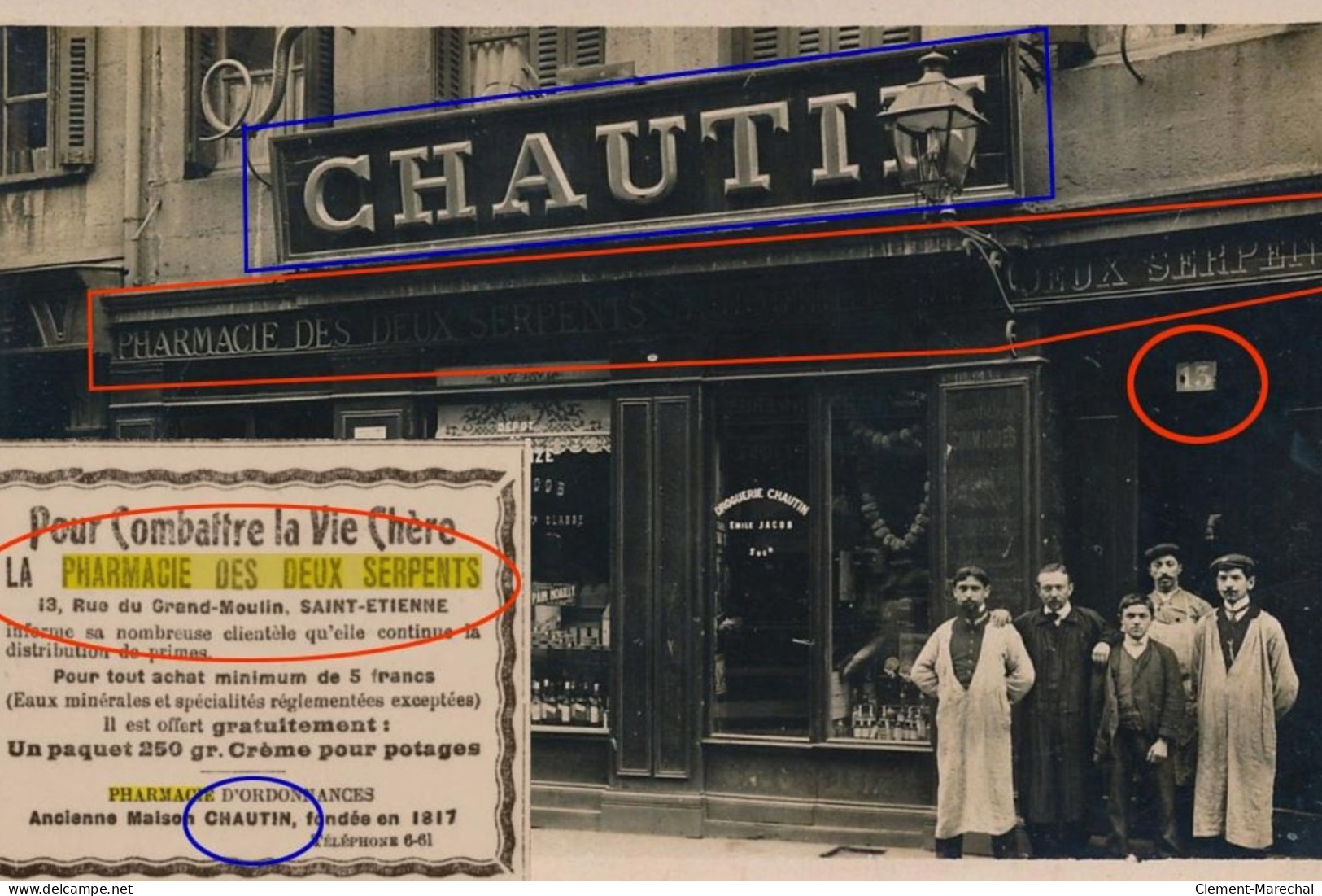 SAINT ETIENNE : 13 Rue Du Grand Moulin - Pharmacie Des Deux Sepents, Chautin - Tres Bon Etat - Saint Etienne