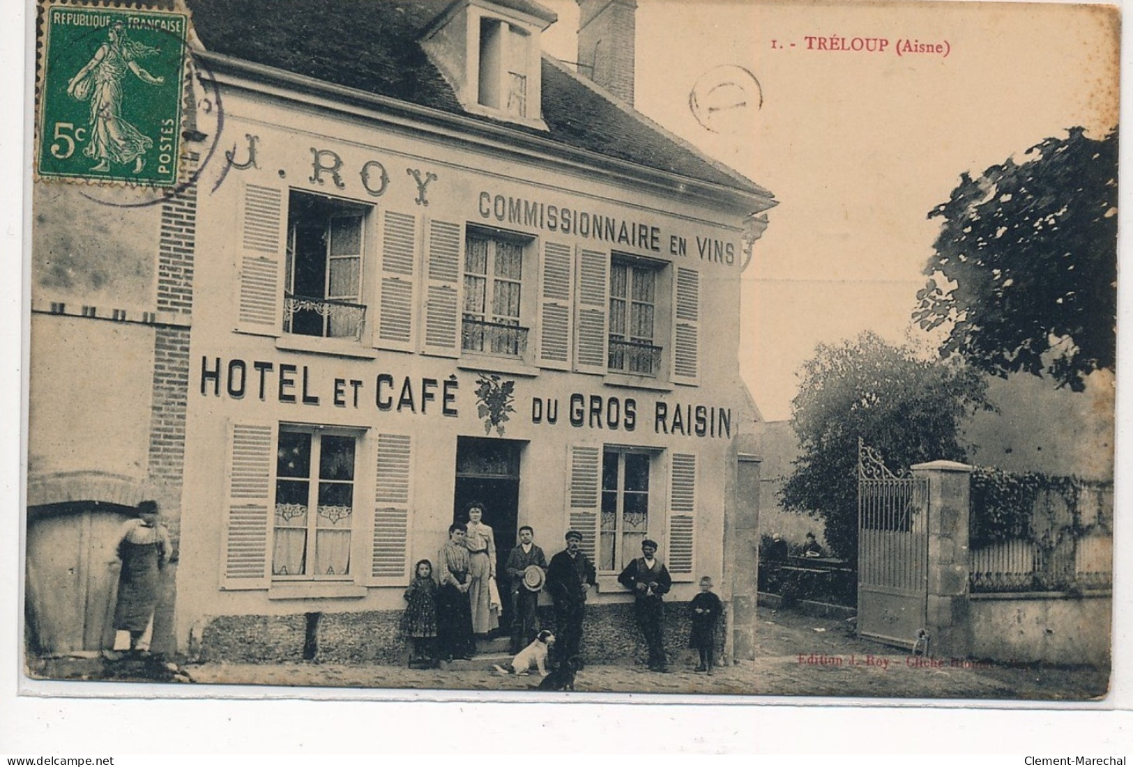 TRELOUP : Hotel Et Cafe Du Gros Raison, Commissionnaire En Vins, J. Roy - Tres Bon Etat - Sonstige & Ohne Zuordnung