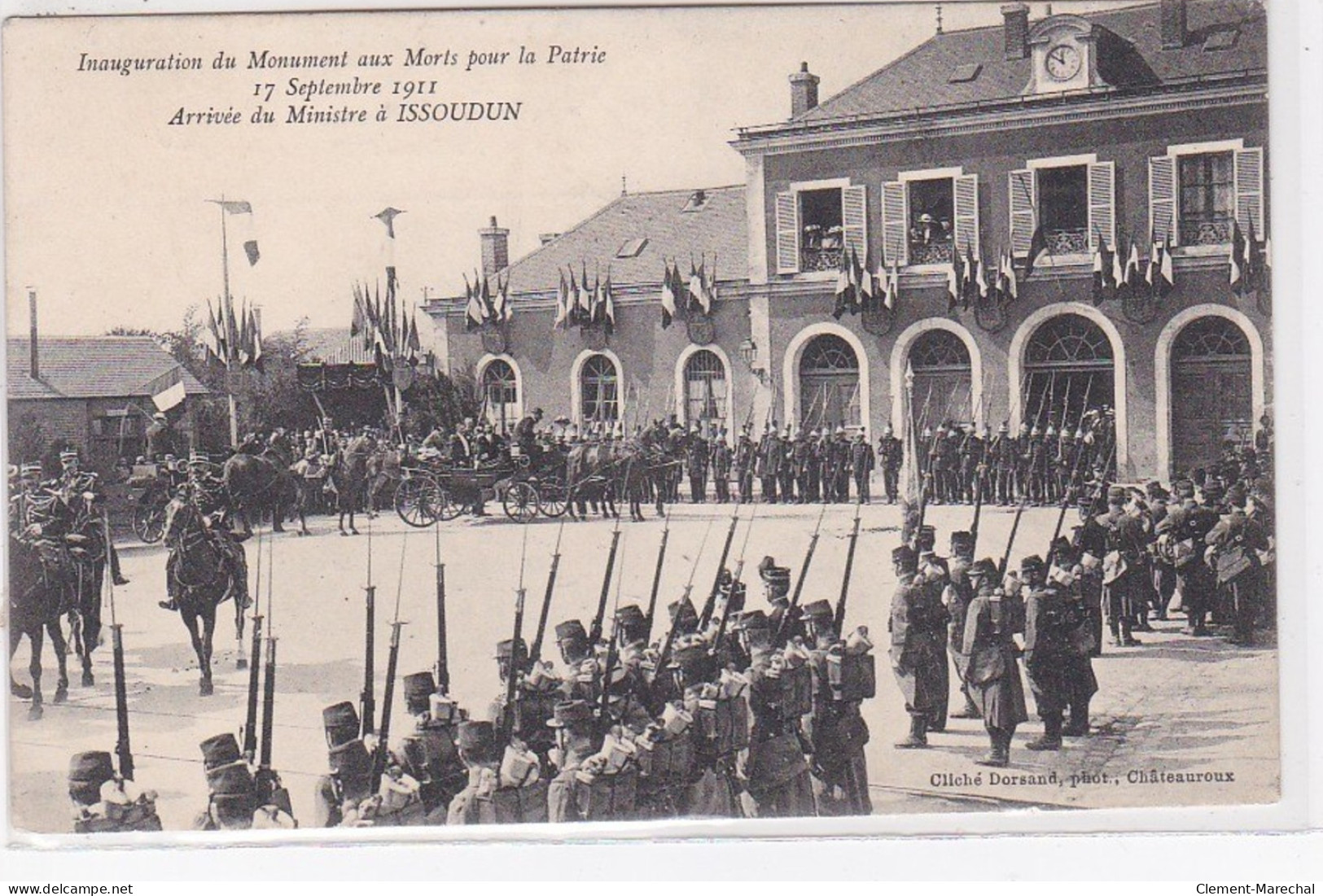 ISSOUDUN : Inauguration Du Monument Aux Morts En 1911 - Arrivée Du Ministre - état - Issoudun