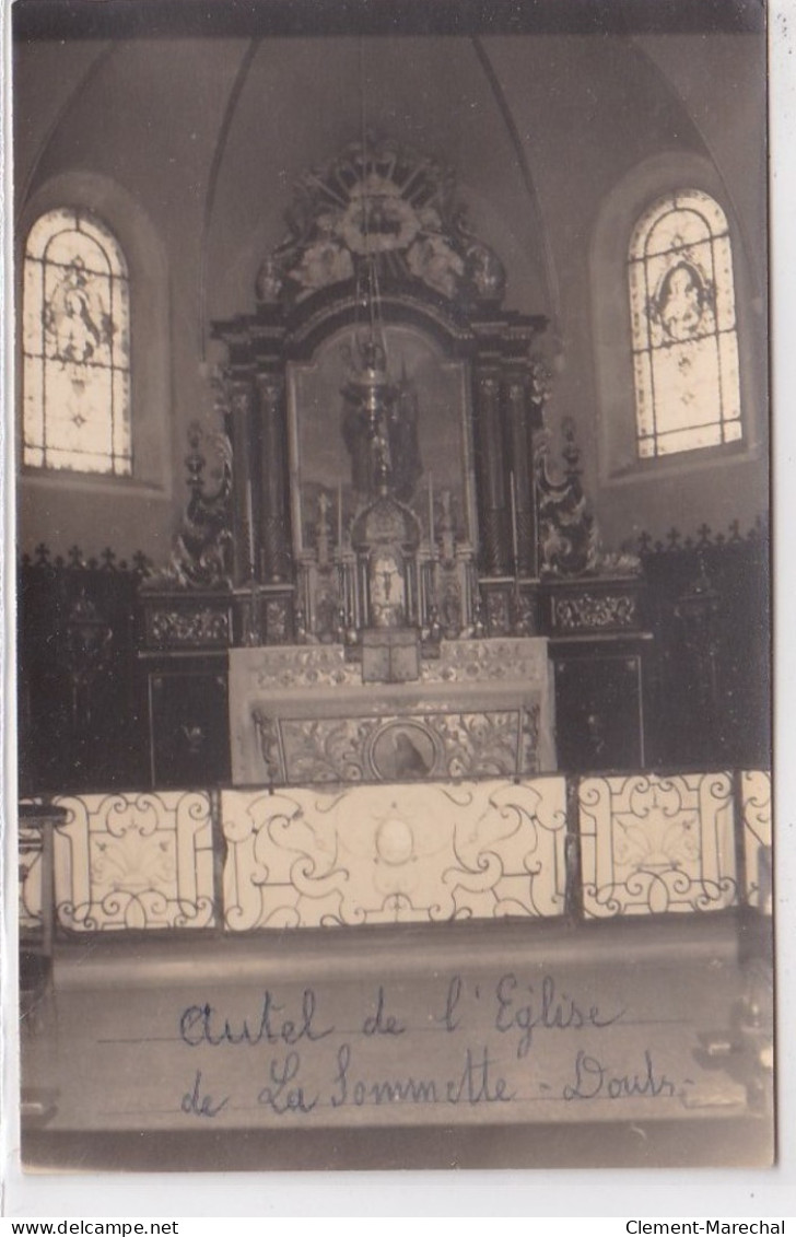 LA SOMMETTE : Carte Photo De L'autel De L'eglise - Très Bon état - Autres & Non Classés