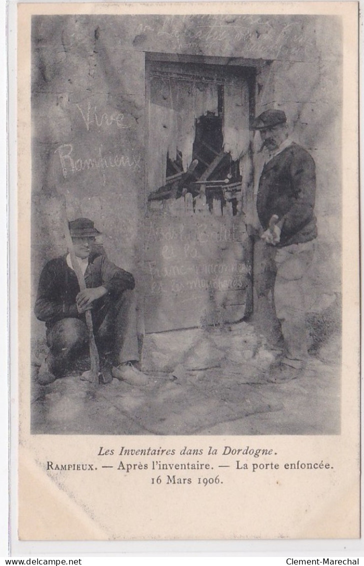 RAMPIEUX : Les Inventaires Dans La Dordogne - La Porte Enfoncée En 1906 - Très Bon état - Sonstige & Ohne Zuordnung