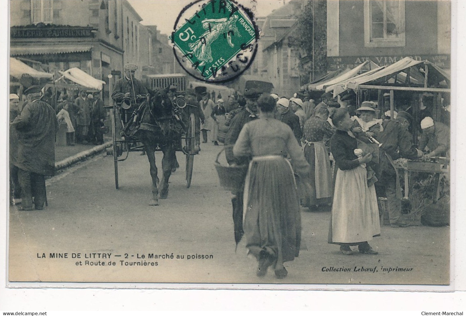 LA MINE DE LITTRY : Le Marché Au Poisson Et Route De Tournieres - Etat - Caen