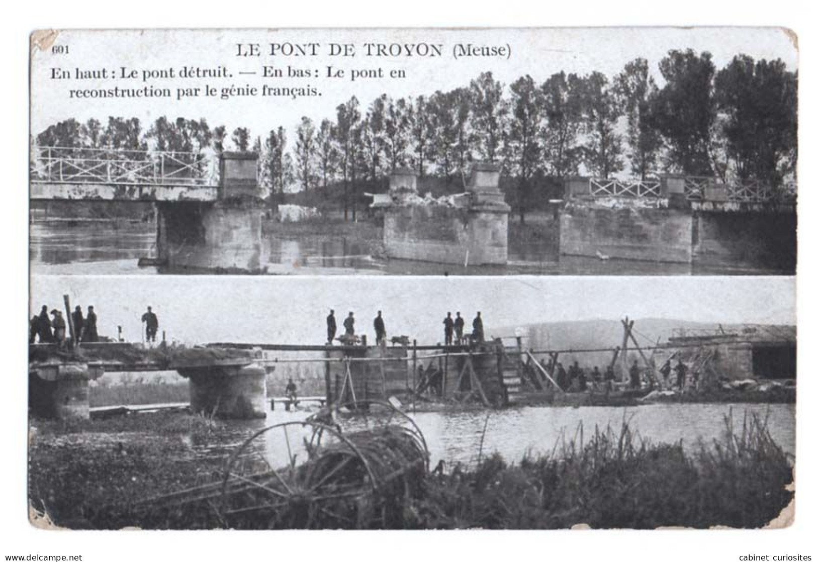 LE PONT De TROYON (Meuse) En Haut :Le Pont Détruit - En Bas : Le Pont En Reconstruction Par Le Génie Français - Animée - War 1914-18