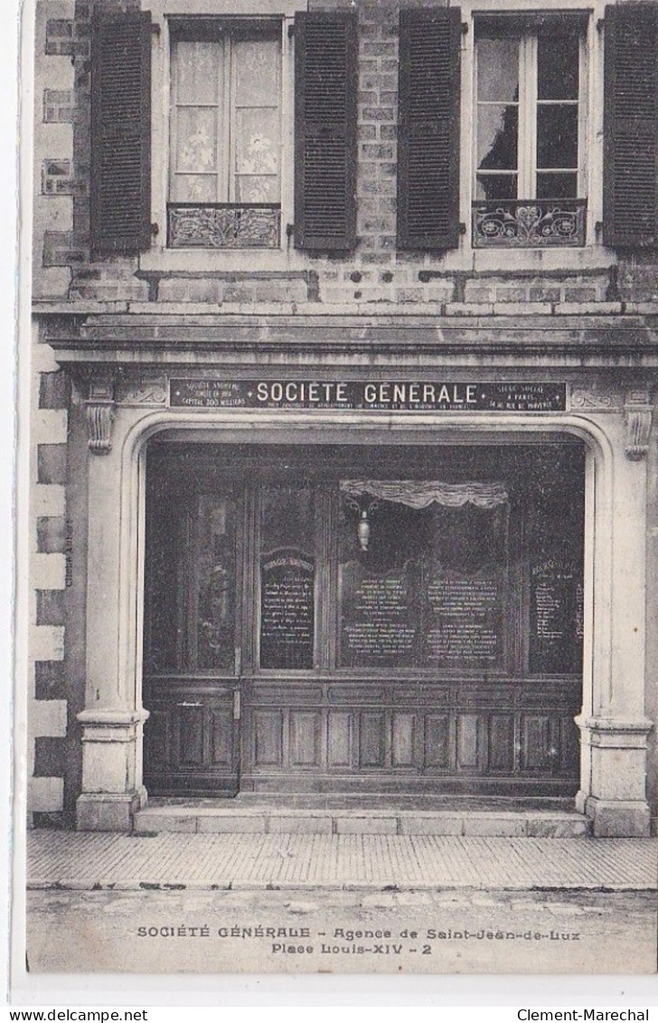 SAINT JEAN DE LUZ : La Société Générale (banque) - Très Bon état - Saint Jean De Luz