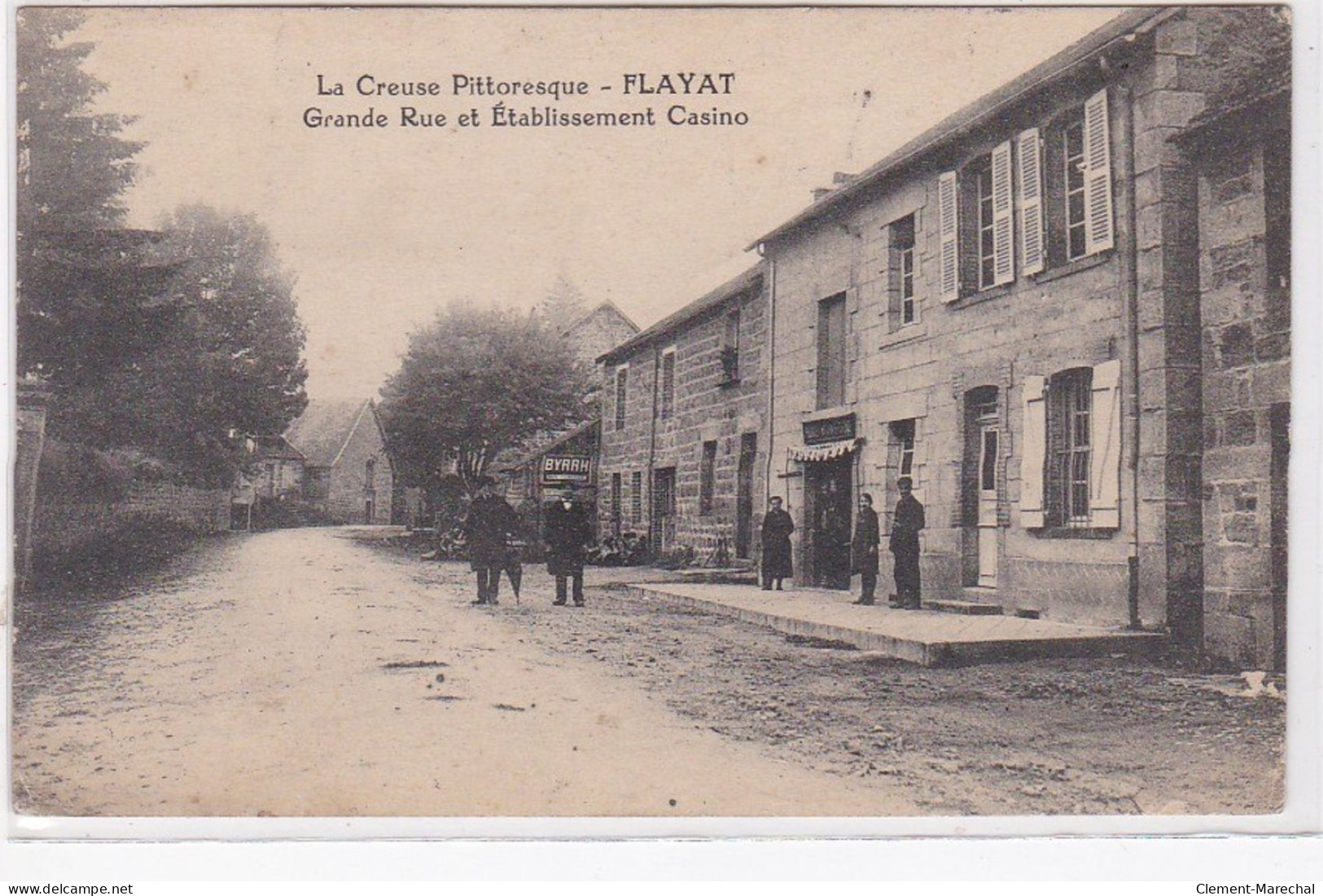 FLAYAT : Grande Rue Et établissement CASINO (LA CREUSE PITTORESQUE - Magasin - Byrrh) - Très Bon état - Other & Unclassified