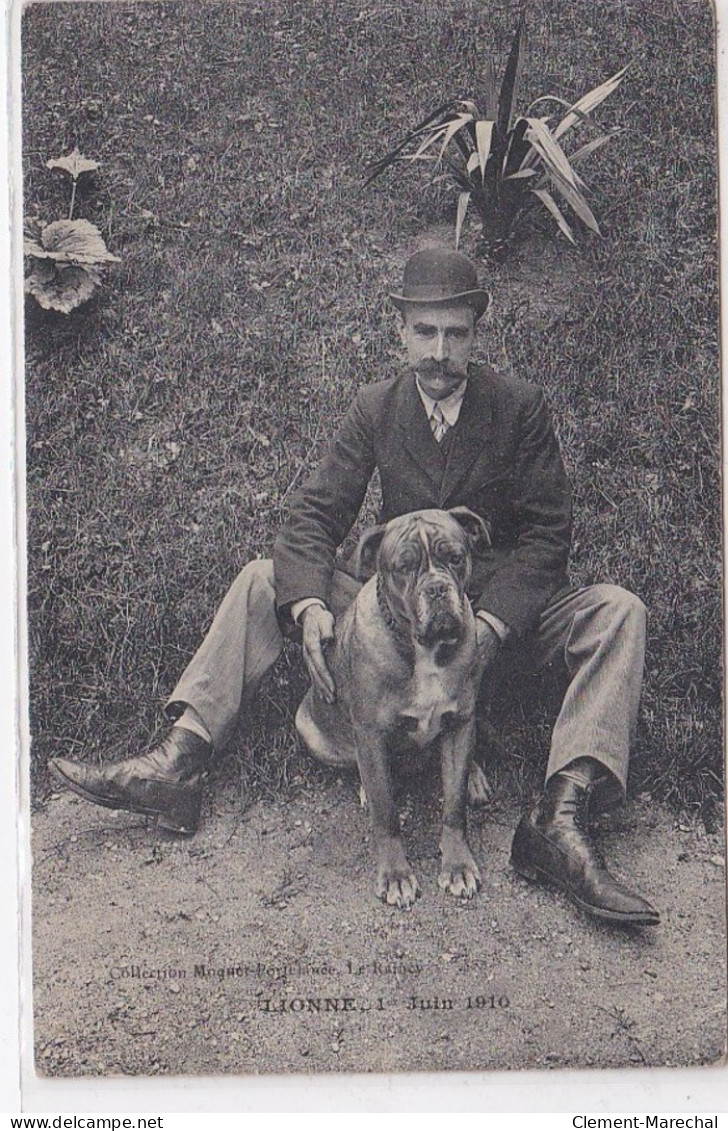 LE RAINCY : Un Homme Et Son Chien "Lionne" Le 1er Juin 1910 - état - Le Raincy