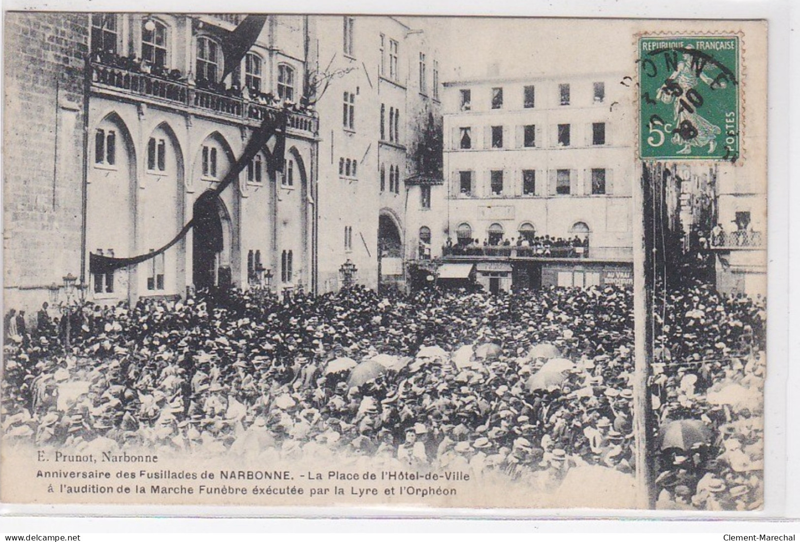 NARBONNE : Anniversaire Des Fusillades - La Place De L'hotel De Ville à L'audition De La Marche Funèbre ( Grèves ) TBE - Narbonne