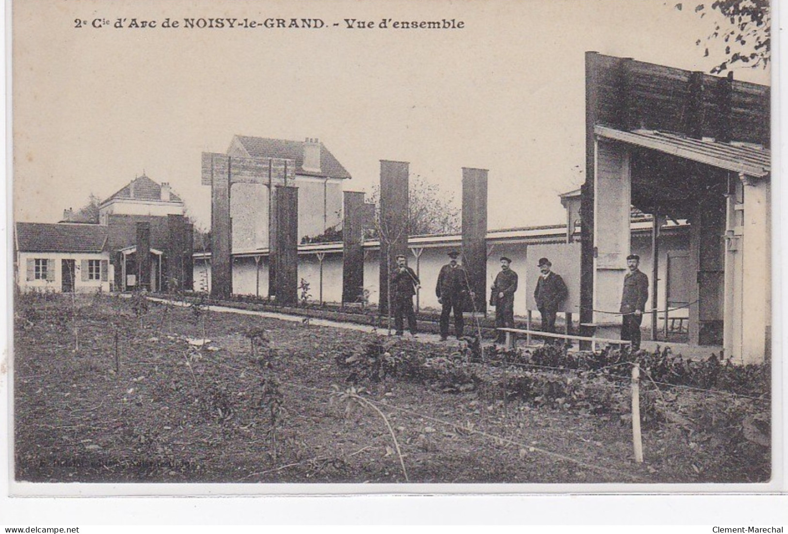 NOISY LE GRAND : 2ème Compagnie D'Arc - Vue D'ensemble - Très Bon état - Noisy Le Grand