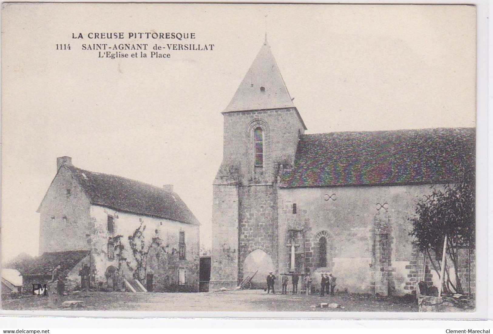 SAINT AGNANT De VERSILLAT : L'église Et La Place (LA CREUSE PITTORESQUE) - Très Bon état - Otros & Sin Clasificación