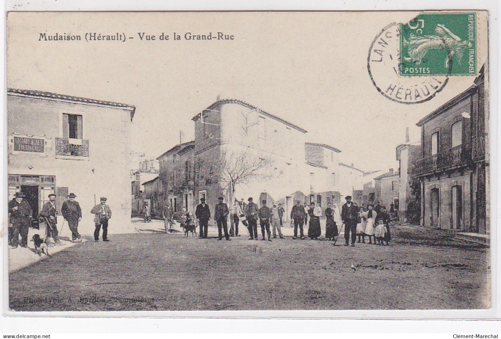 MUDAISON : Chasseurs - Vue De La Grande Rue - Très Bon état - Autres & Non Classés