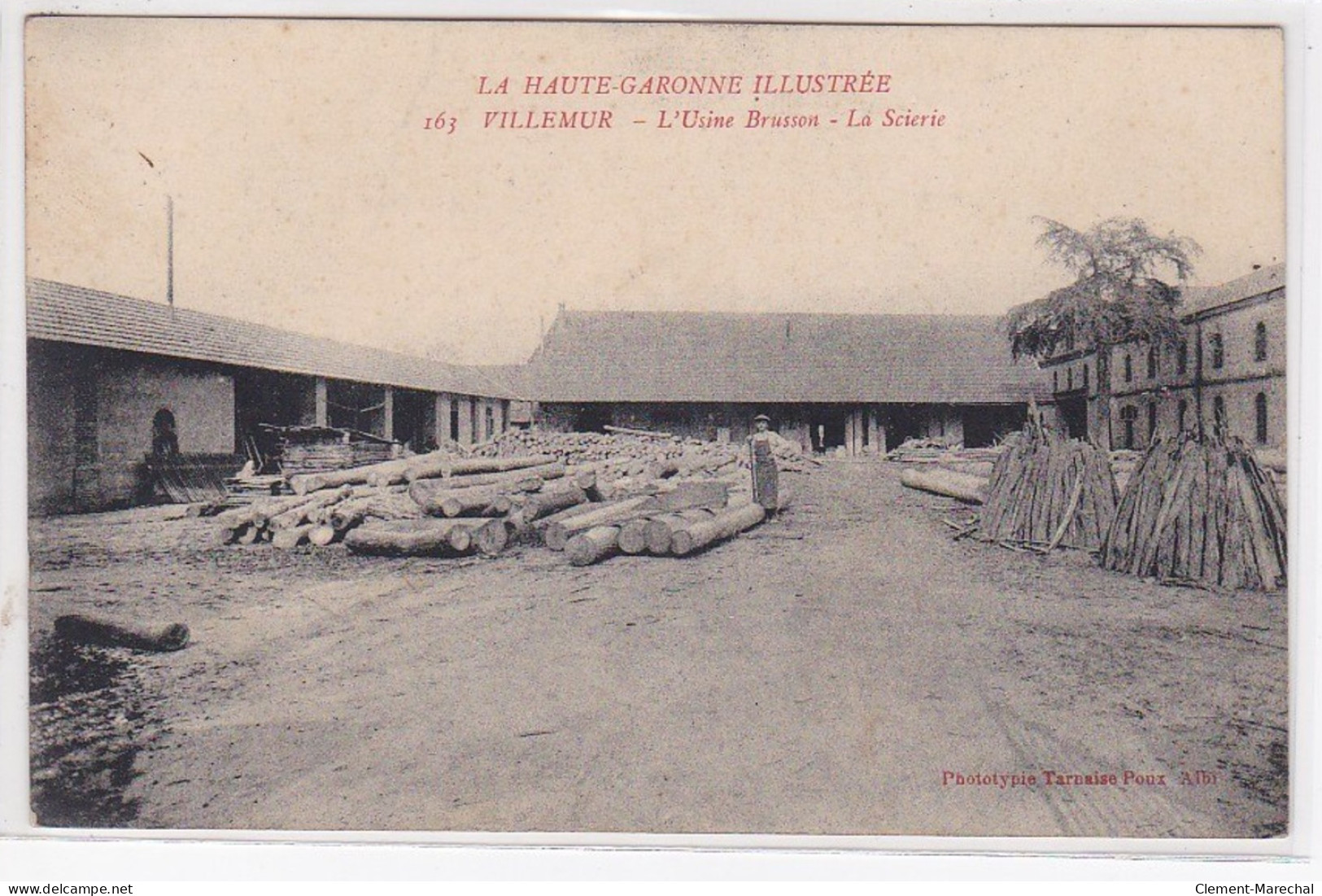 VILLEMUR : L'usine Brusson - La Scierie (LA HAUTE GARONNE ILLUSTREE) - Très Bon état - Other & Unclassified