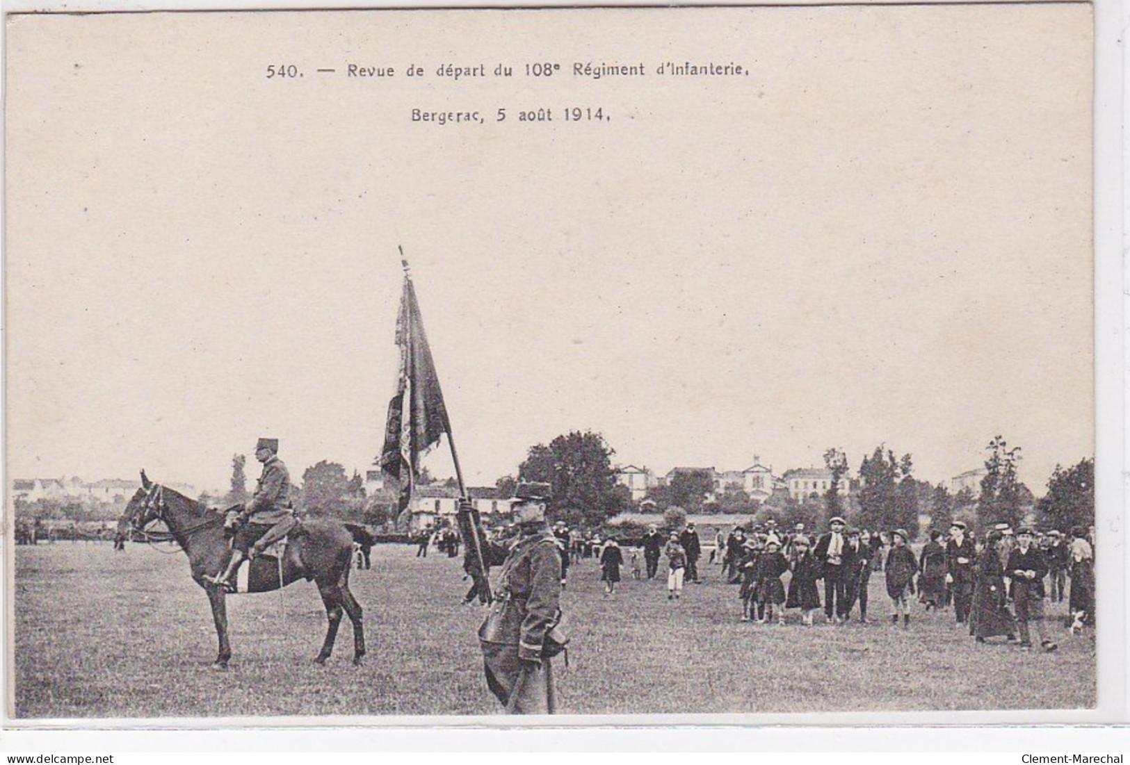 BERGERAC : Revue De Départ Du 108ème Régiment D'infanterie En 1914 - Très Bon état - Bergerac