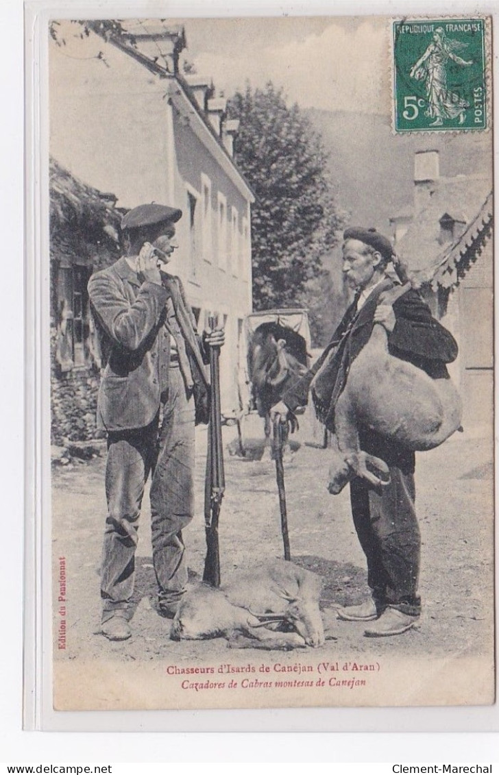 CANEJAN : Chasseurs D'isards (Val D'Aran - Espagne) - Bon état (un Coin Plié) - Sonstige & Ohne Zuordnung