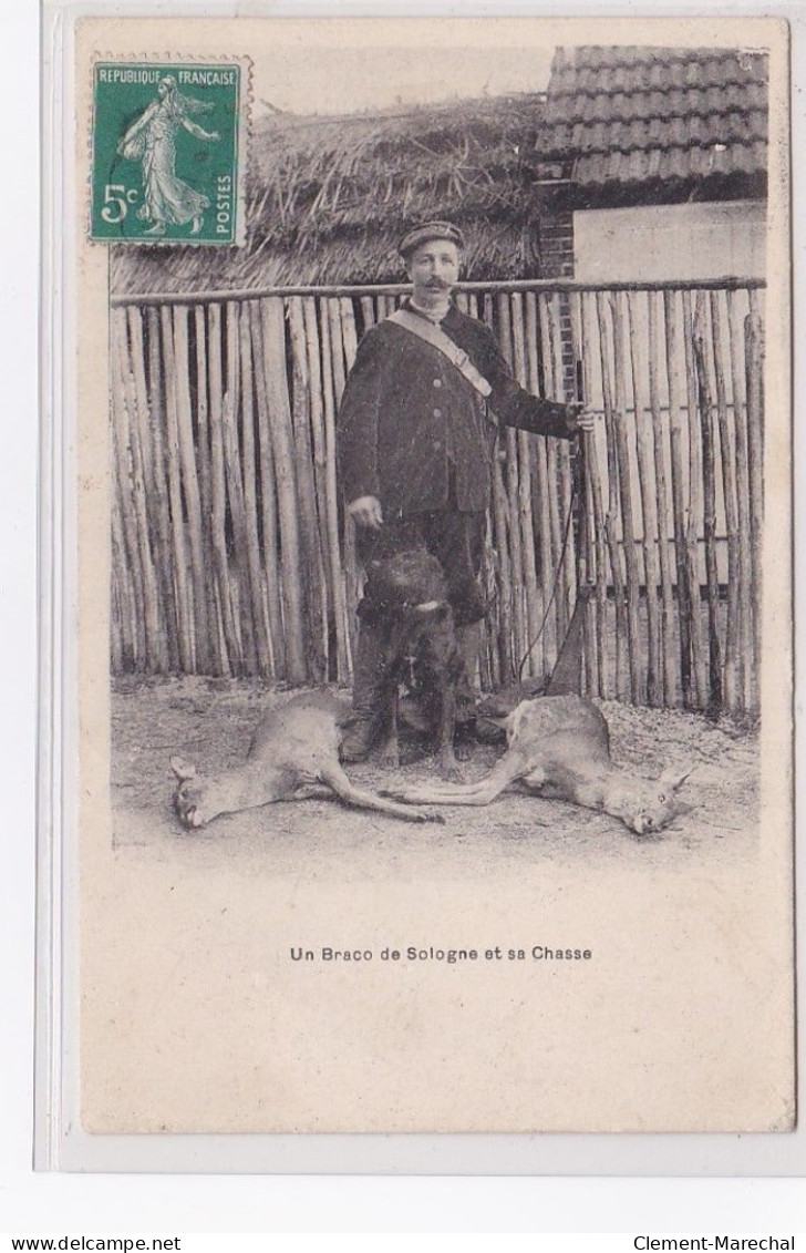 Un Braco De Sologne Et Sa Chasse (braconnier) - Bon état (deux Petits Plis D'angle) - Autres & Non Classés