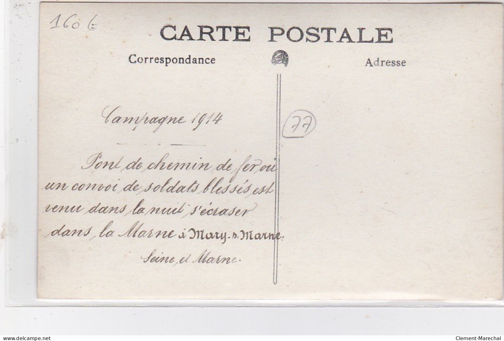 MARY SUR MARNE : 1914/18 - Carte Photo D'un Accident De Chemin De Fer (militaire - Guerre) - Très Bon état - Autres & Non Classés
