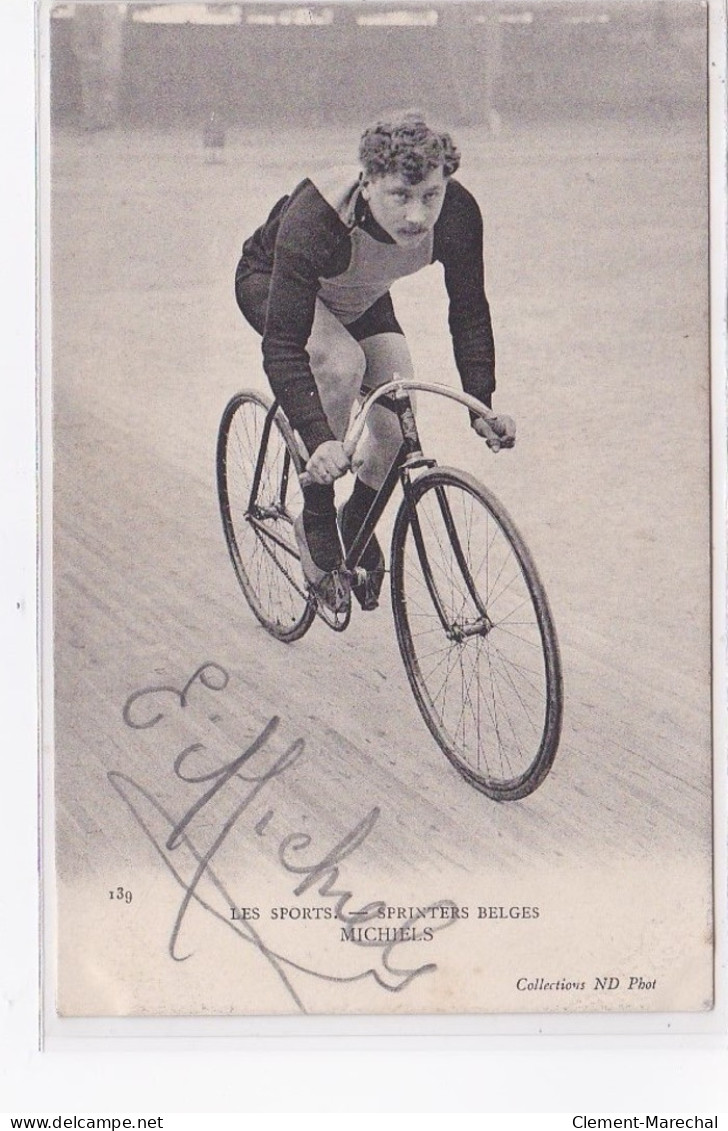 AUTOGRAPHE Original Du Coureur Cycliste MICHIELS Vers 1905 (les Sports - Nos Sprinteurs - Velo - ND) - Très Bon état - Radsport