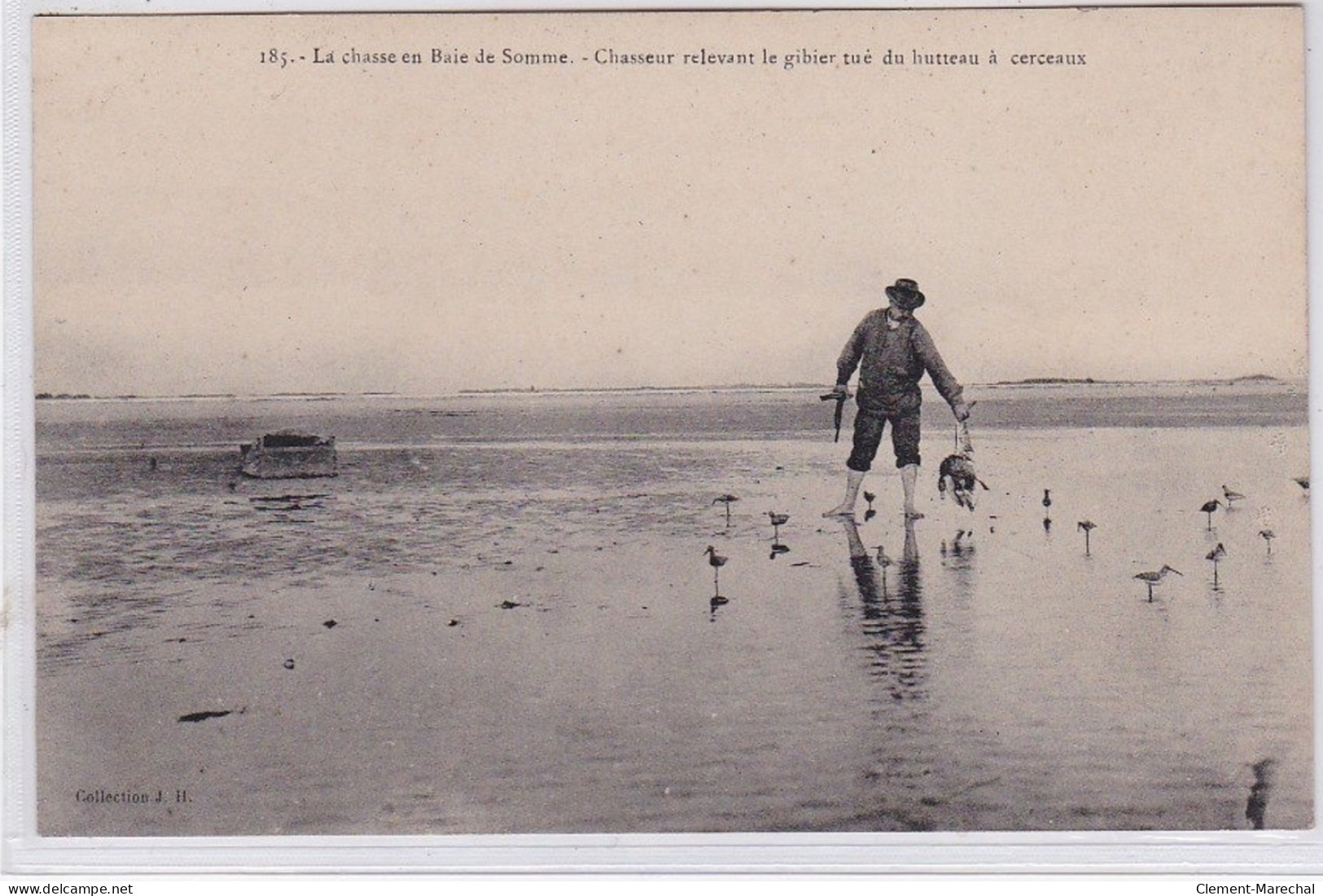 La Chasse En Baie De Somme - Chasseur Relevant Le Gibier Tué Du Hutteau à Cerceaux - Très Bon état - Sonstige & Ohne Zuordnung