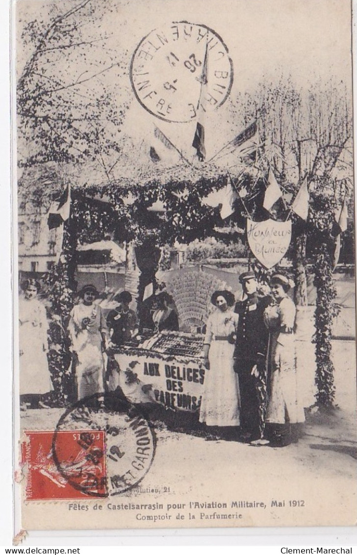 CASTELSARRASIN : Fetes Pour L'aviation Militaire En Mai 1912 - Comptoir De La Parfumerie - Très Bon état - Castelsarrasin