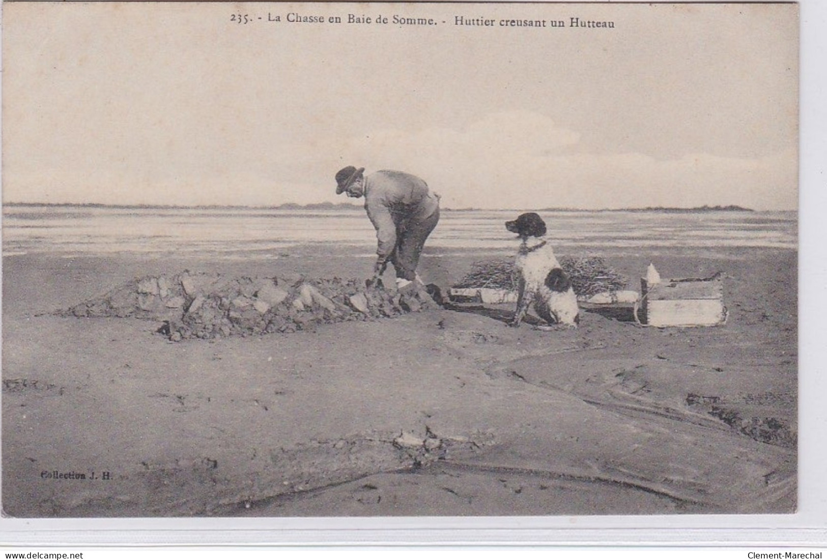 LA CHASSE EN BAIE DE SOMME : Huttier Creusant Un Hutteau - Bon état (traces Au Dos) - Sonstige & Ohne Zuordnung