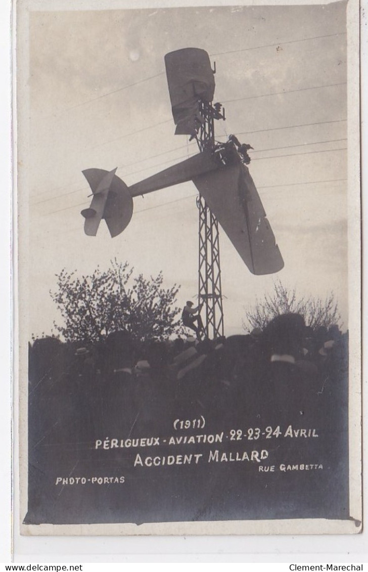 PERIGUEUX AVIATION : Carte Postale Bromure - L'accident De Mallard En 1924 - Très Bon état - Périgueux