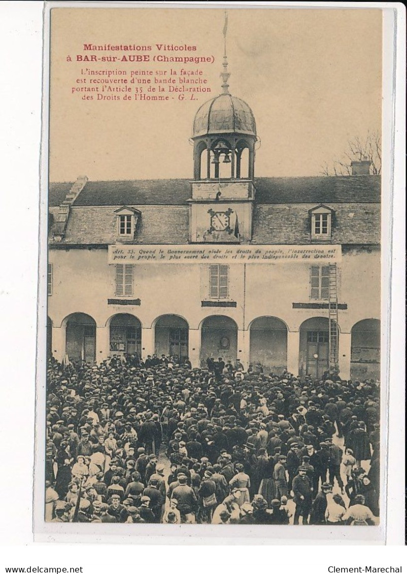 BAR-sur-AUBE : Manifestations Des Vignerons, L'Inscription De La Façade Recouverte Par Une Bande Blanche - Très Bon état - Bar-sur-Aube