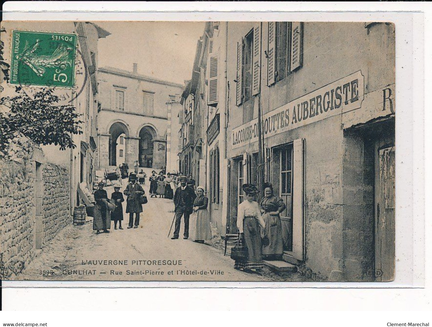 CUNLHAT : Rue Saint-Pierre Et L'Hôtel De Ville - Très Bon état - Cunlhat