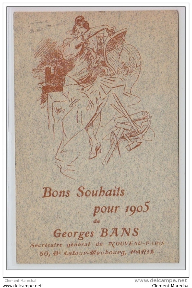 CHERET Jules : Carte Postale Illustrée Pour Les Voeux De 1905 De Georges BANS Envoyée A  L'illustrateur Henri CHAPRONT - - Chéret