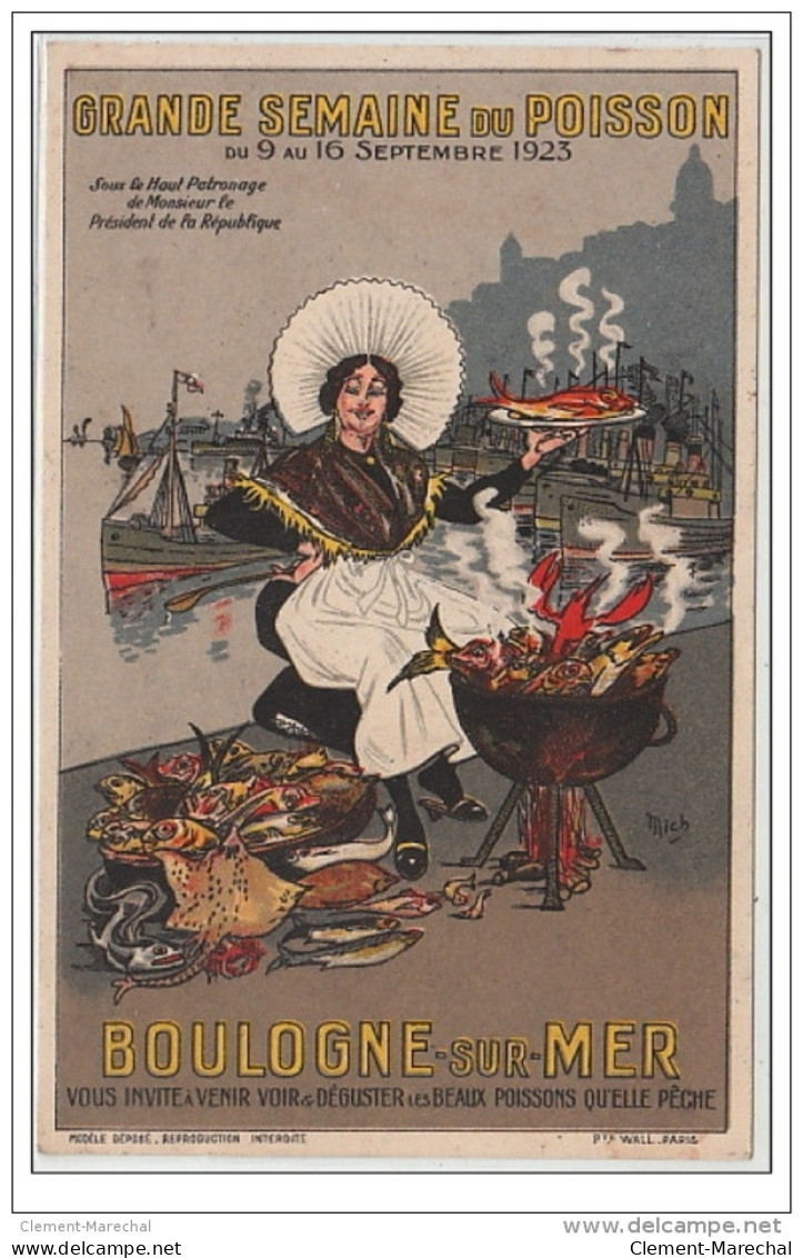 MICH : Publicité Pour La "Grande Semaine Du Poisson" A  Boulogne Sur Mer En 1923 - Très Bon état - Mich