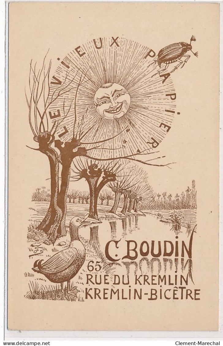 PUBLICITE : Le Vieux Papier, C. Boudin 65 Rue Du Kremlin, Club Cartophile "au Vieux Papier" - Tres Bon Etat - Advertising