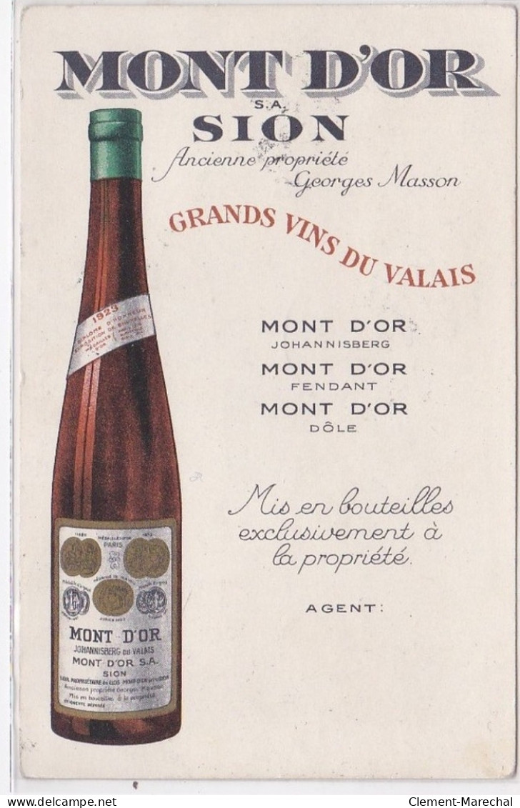 PUBLICITE : Grands Vins Du Valais Mont D'Or A  SION (voir Philatélie) - Très Bon état - Advertising